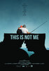 This is Not Me (2023) Thumbnail