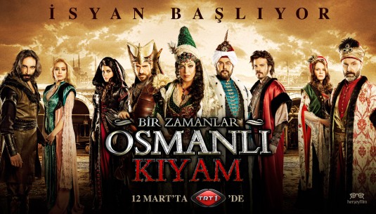 Bir Zamanlar Osmanli Kiyam Movie Poster