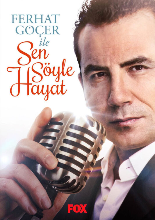 Ferhat Göçer ile Sen Söyle Hayat Movie Poster