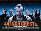 44 Inch Chest (2010) Thumbnail