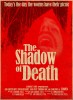 The Shadow of Death (2012) Thumbnail