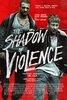 The Shadow of Violence (2020) Thumbnail