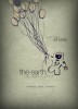 The Earth, the Way I Left It