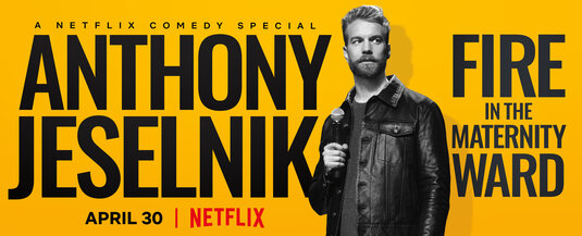 Anthony Jeselnik: Fire in the Maternity Ward Movie Poster