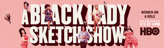 A Black Lady Sketch Show Movie Poster