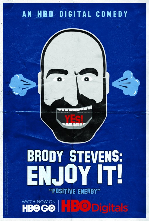 Brody Stevens: Enjoy it! Movie Poster