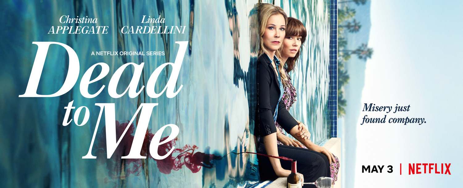 Extra Large TV Poster Image for Dead to Me (#2 of 4)