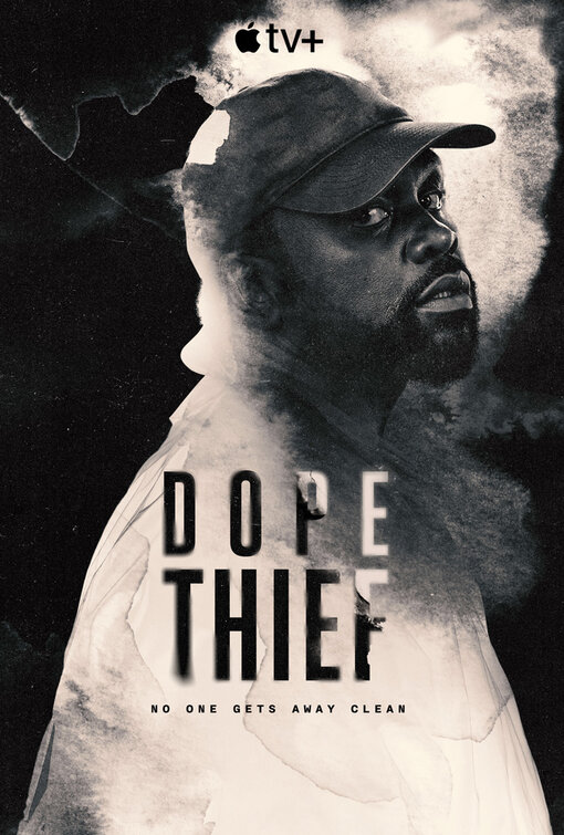 Dope Thief Movie Poster