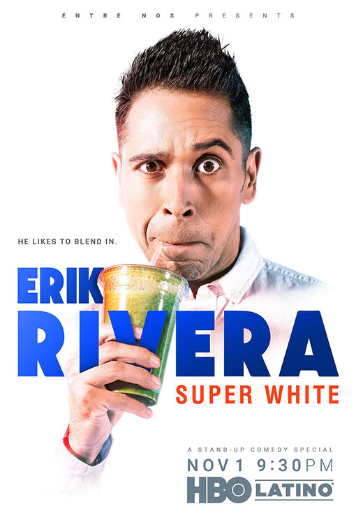 Erik Rivera: Super White Movie Poster