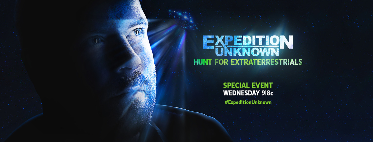 Extra Large TV Poster Image for Expedition Unknown: Hunt for ExtraTerrestrials (#2 of 2)