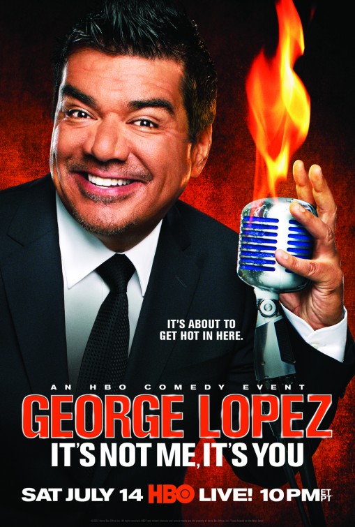 George Lopez: It's Not Me, It's You TV Poster - IMP Awards