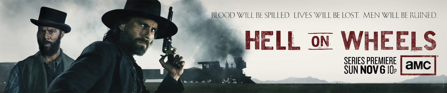 Extra Large TV Poster Image for Hell on Wheels (#2 of 18)