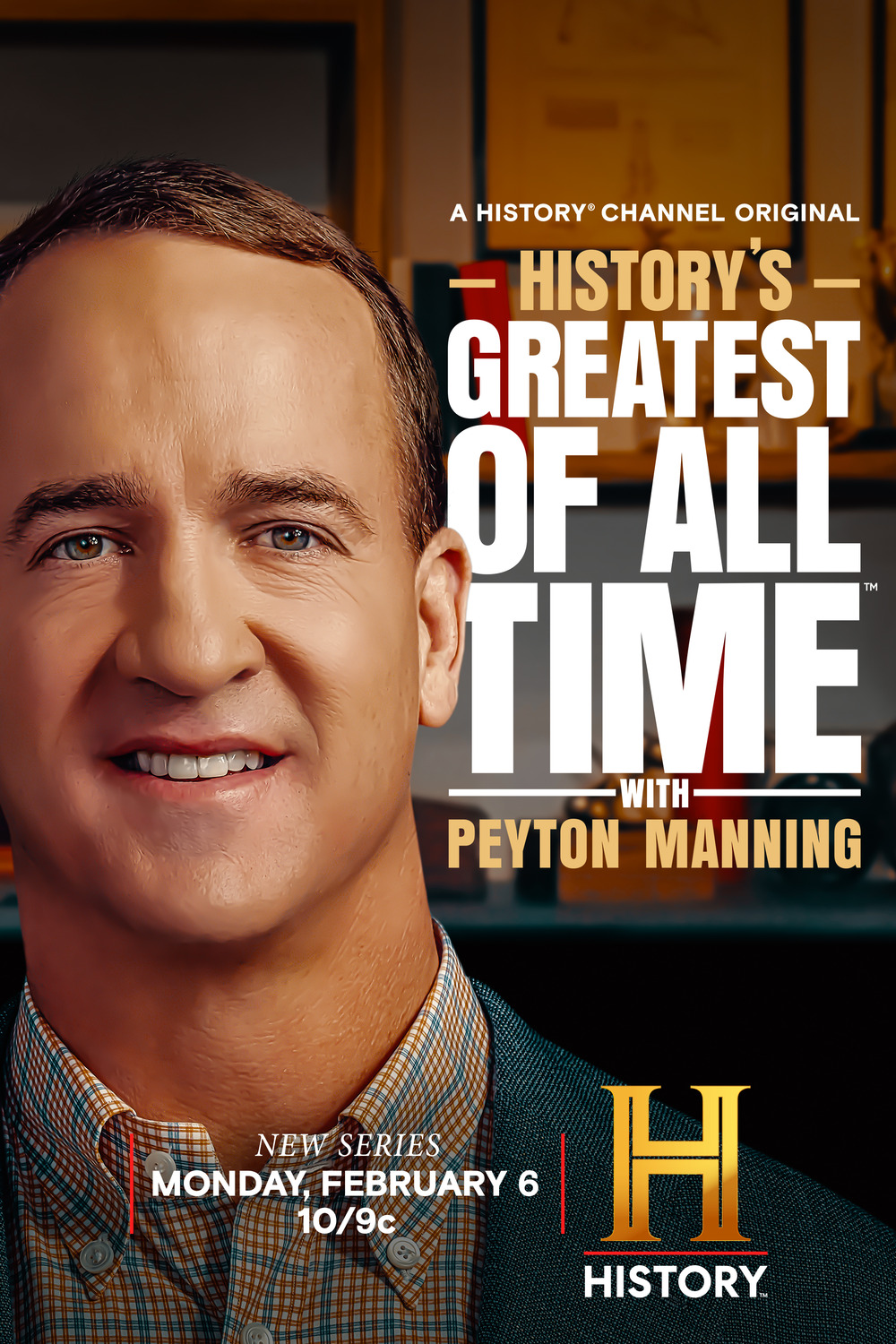 Extra Large TV Poster Image for History's Greatest of All-Time with Peyton Manning (#1 of 2)