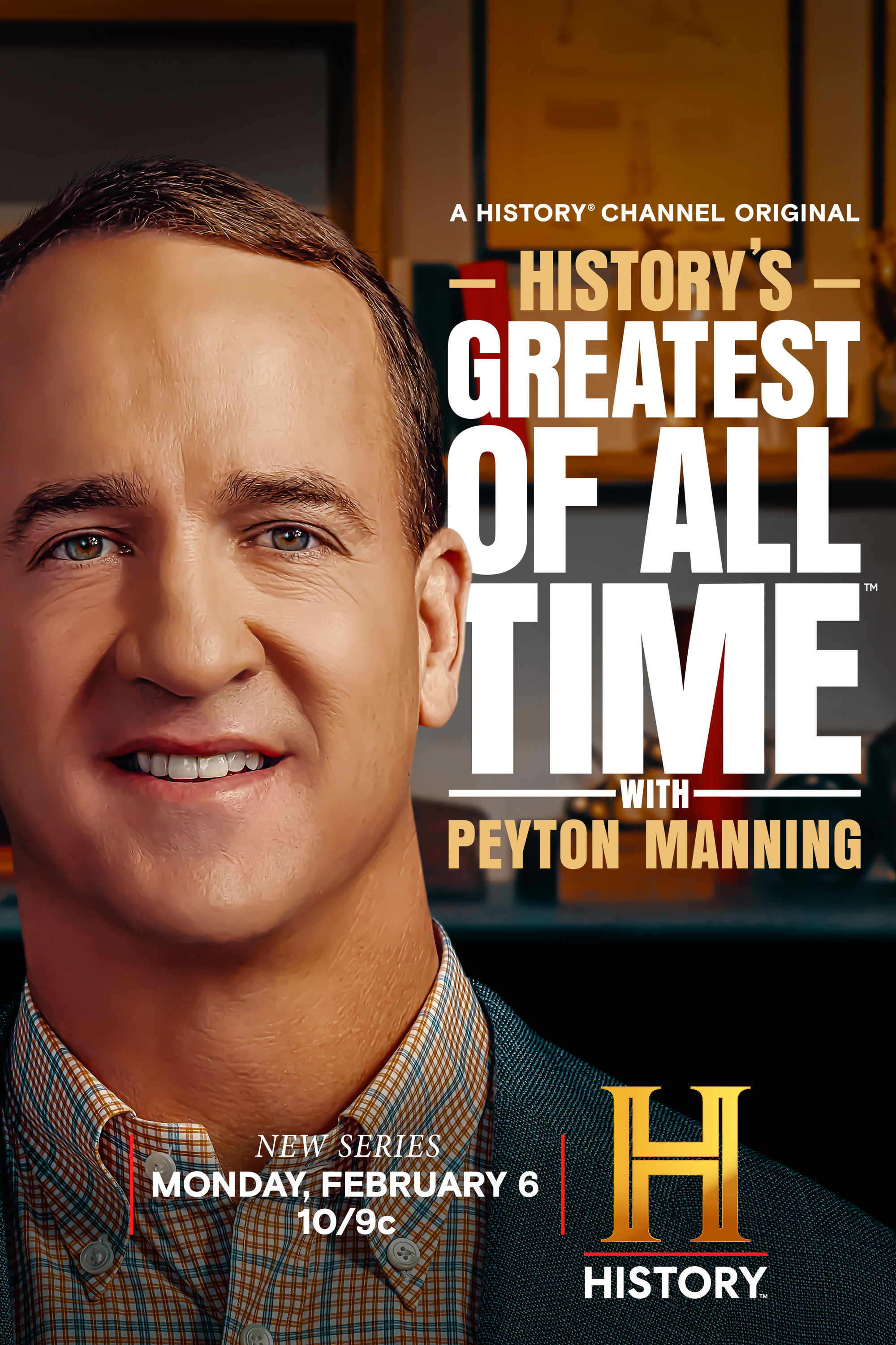 Mega Sized TV Poster Image for History's Greatest of All-Time with Peyton Manning (#1 of 2)