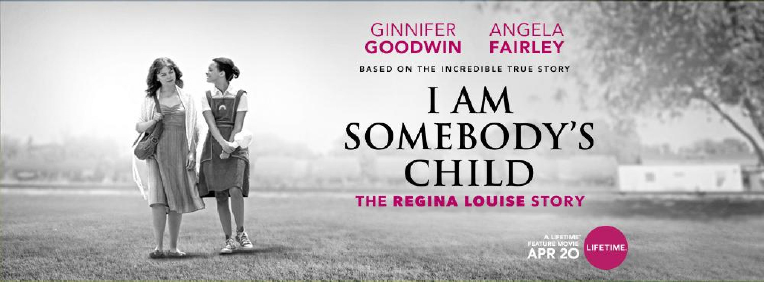 Extra Large TV Poster Image for I Am Somebody's Child: The Regina Louise Story 