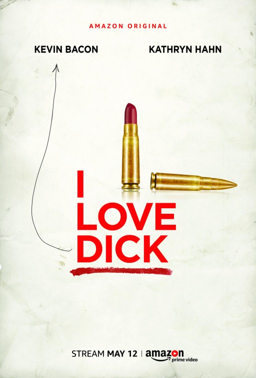 I Love Dick Movie Poster