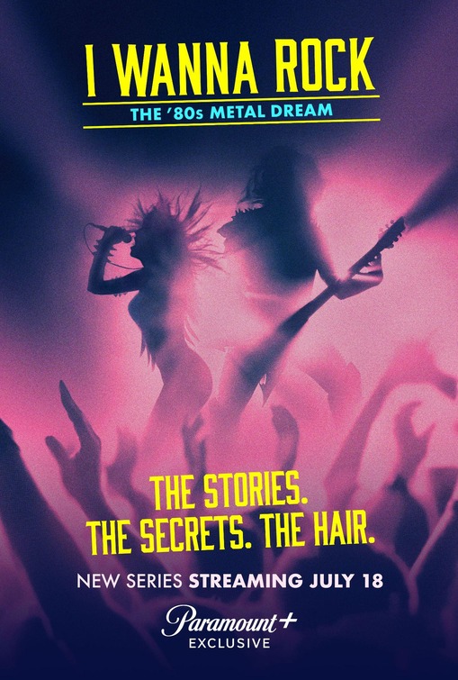 I Wanna Rock: The 80s Metal Dream Movie Poster