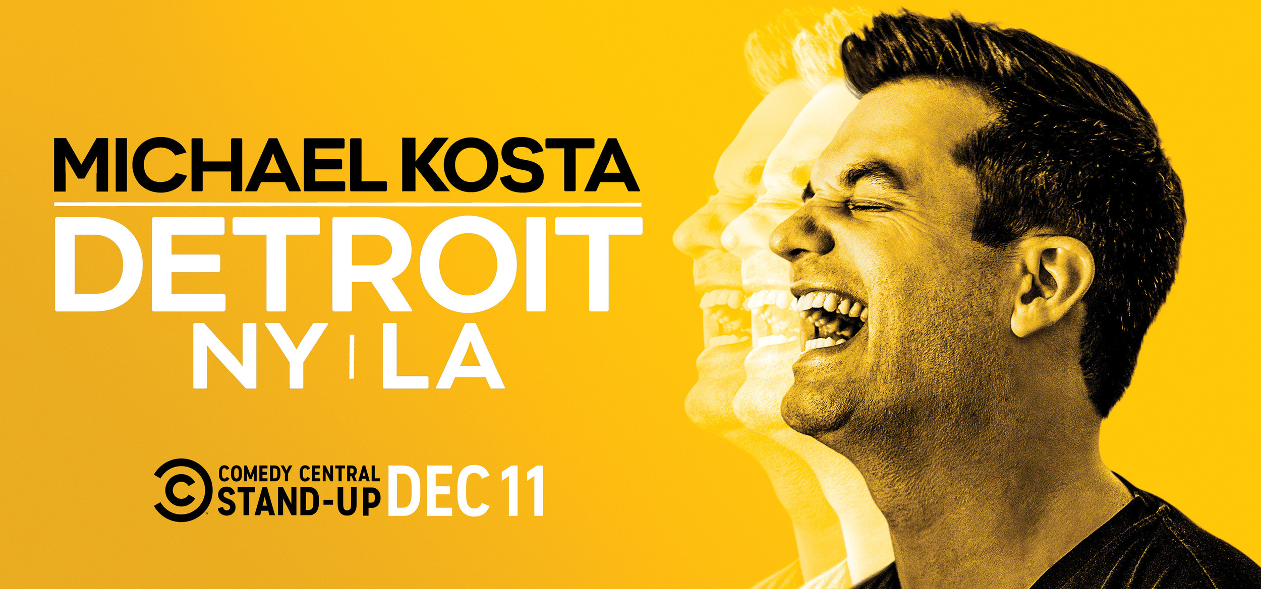 Mega Sized TV Poster Image for Michael Kosta: Detroit NY LA (#2 of 2)