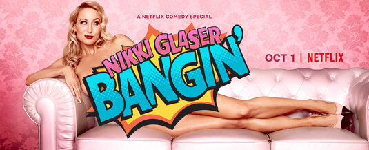 Nikki Glaser: Bangin' Movie Poster