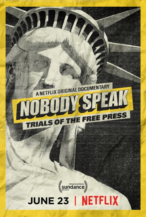 Nobody Speak: Trials of the Free Press Movie Poster