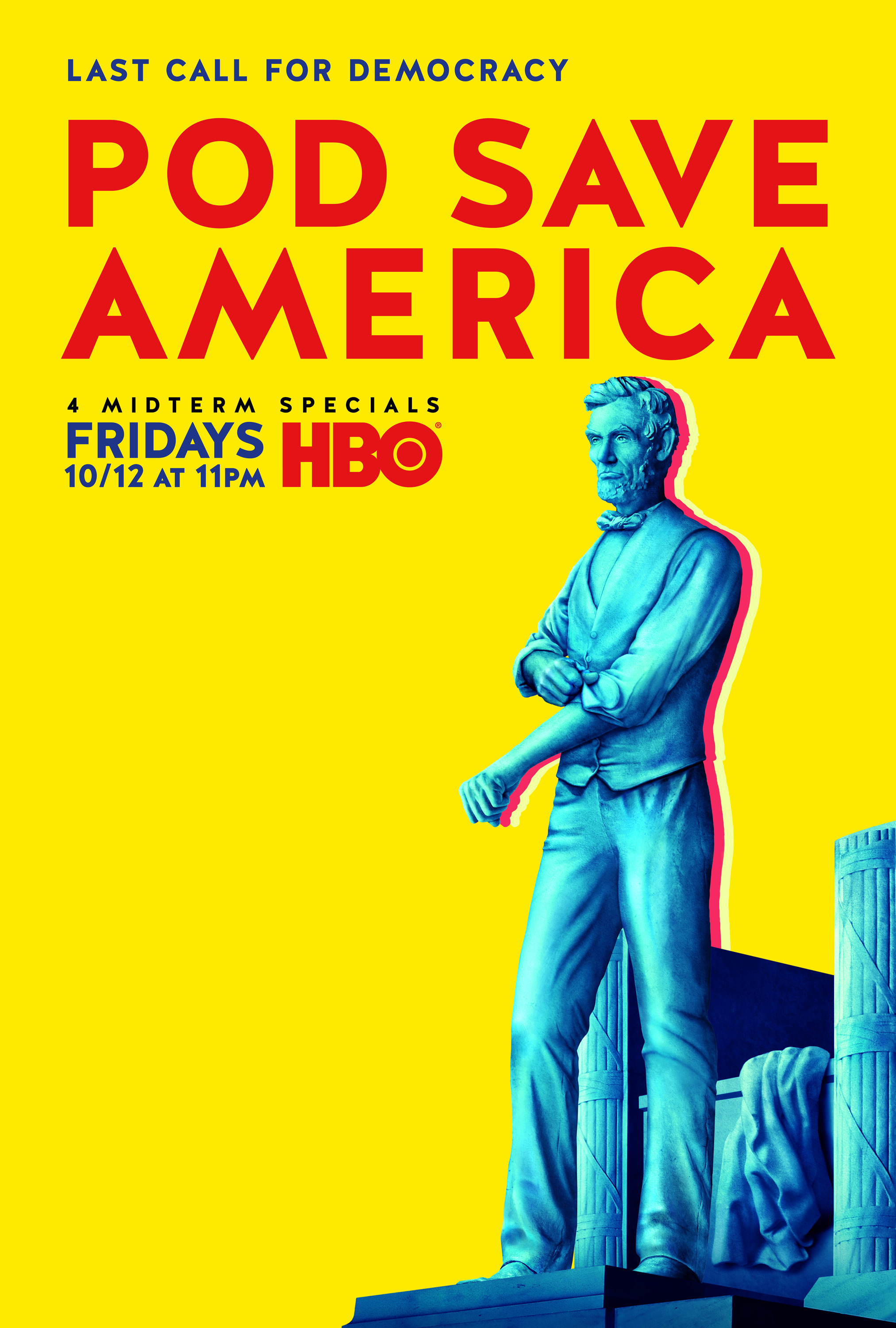 Mega Sized TV Poster Image for Pod Save America 