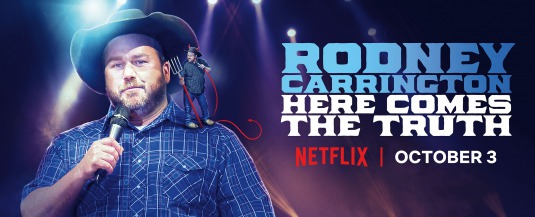 Rodney Carrington: Here Comes The Truth Movie Poster