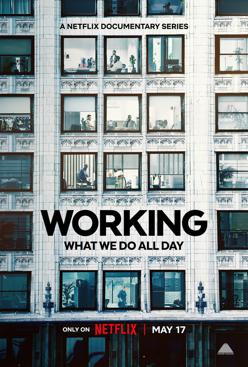 Working: What We Do All Day Movie Poster