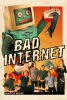 Bad Internet  Thumbnail