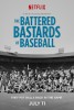 The Battered Bastards of Baseball  Thumbnail
