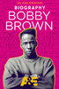 Biography: Bobby Brown  Thumbnail