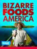 Bizarre Foods America  Thumbnail