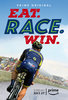 Eat. Race. Win.  Thumbnail