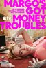Margo's Got Money Troubles  Thumbnail