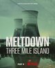 Meltdown: Three Mile Island  Thumbnail