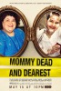Mommy Dead and Dearest  Thumbnail