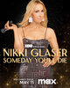Nikki Glaser: Someday You'll Die  Thumbnail