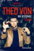 Theo Von: No Offense  Thumbnail