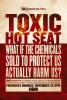Toxic Hot Seat  Thumbnail