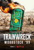 Trainwreck: Woodstock '99  Thumbnail