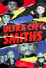 Ultra City Smiths  Thumbnail