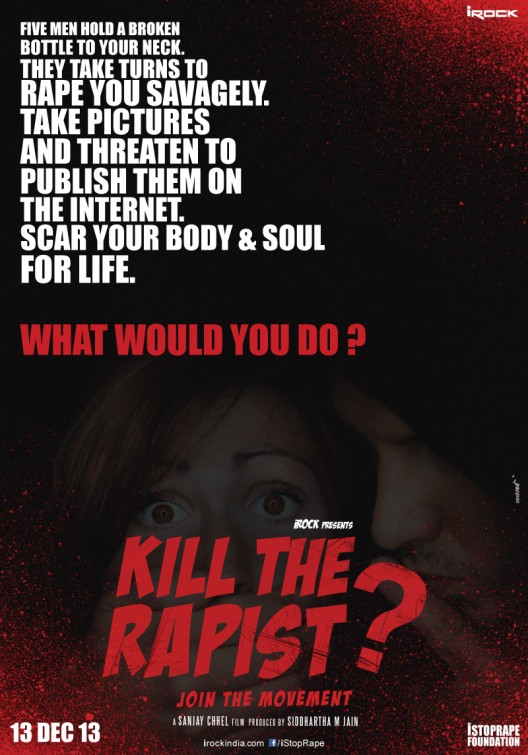 Kill the Rapist Movie Poster (#2 of 3) - IMP Awards